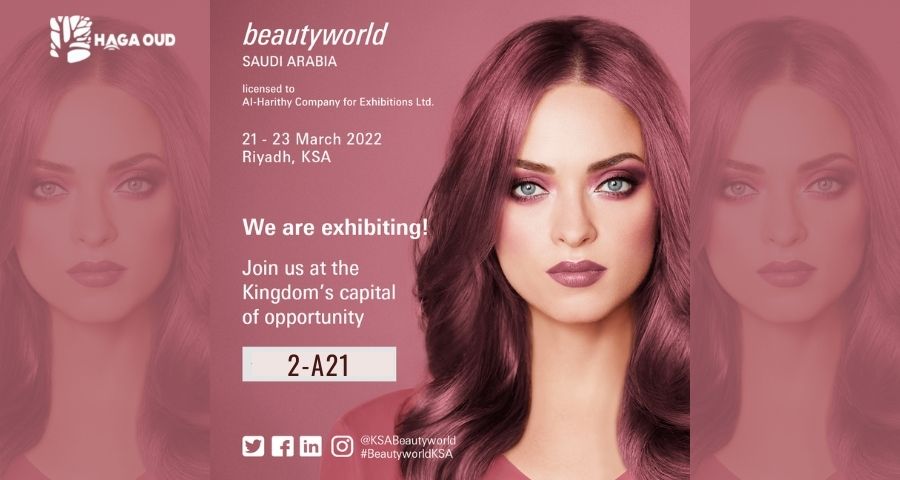 We’re coming back | HAGA Oud & Beautyworld Saudi Arabia March, 2022